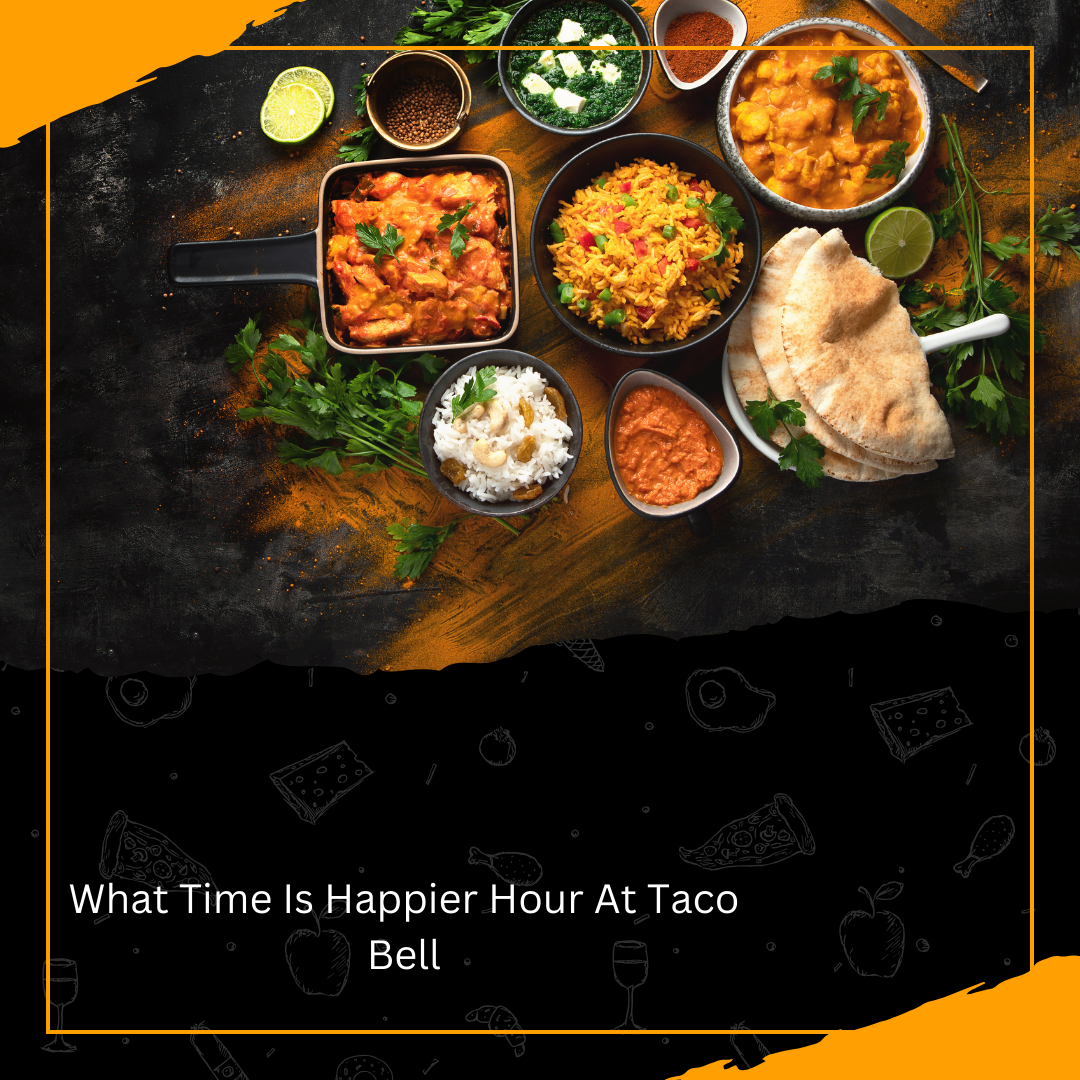 What Time Is Happier Hour At Taco Bell